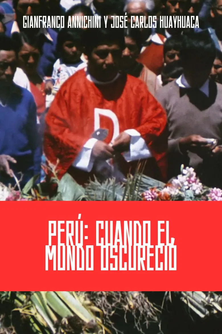 PERÚ: CUANDO EL MUNDO OSCURECIÓ poster background