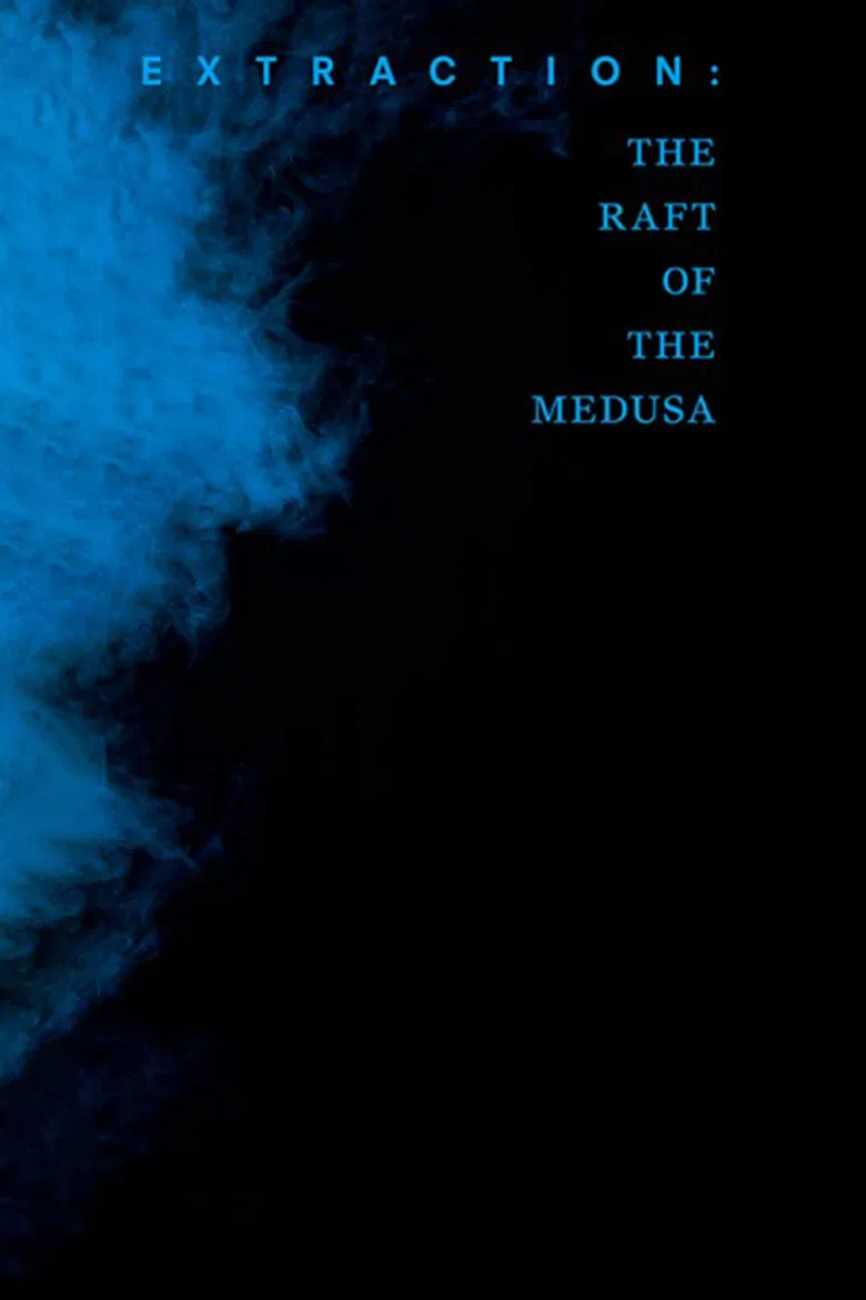 Extraction: The Raft of the Medusa poster background