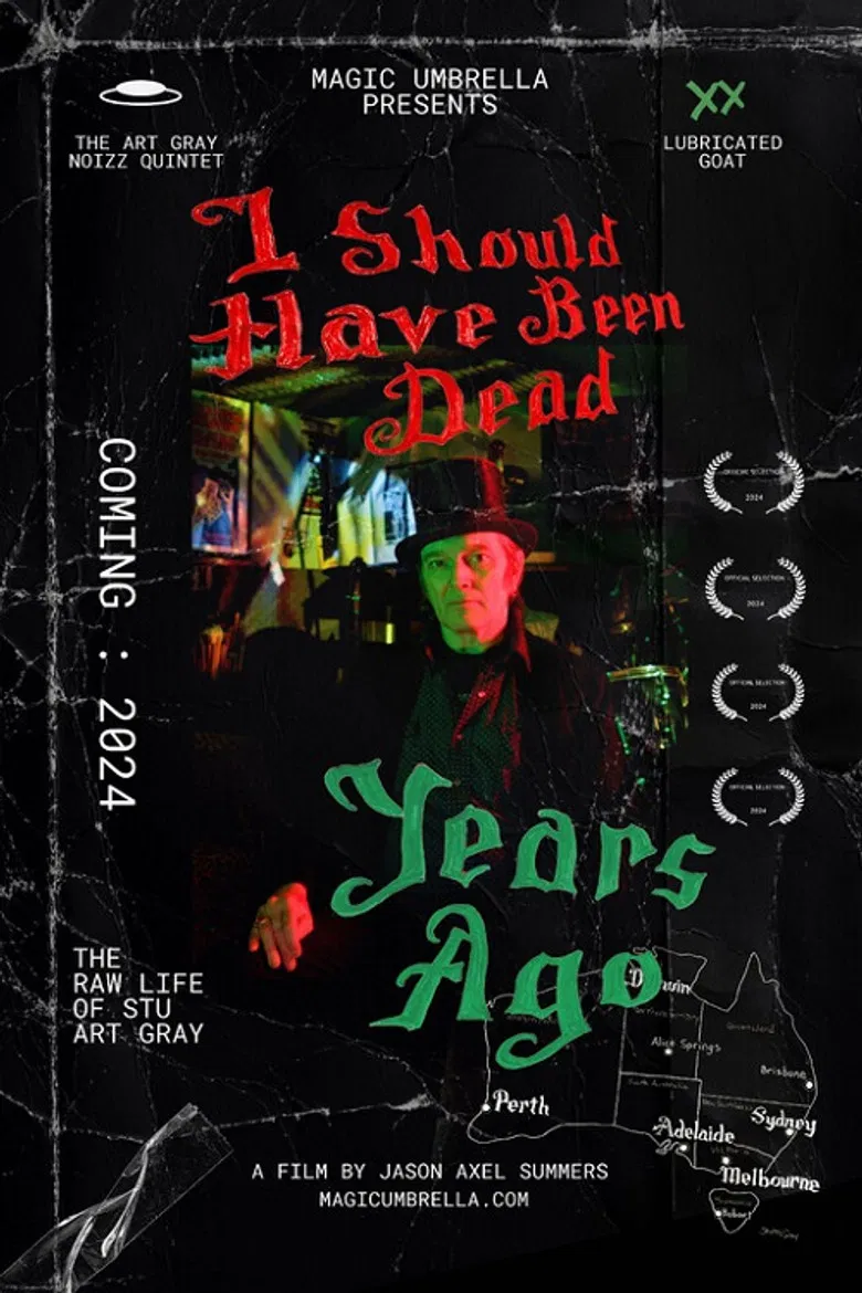 I Should Have Been Dead Years Ago poster background