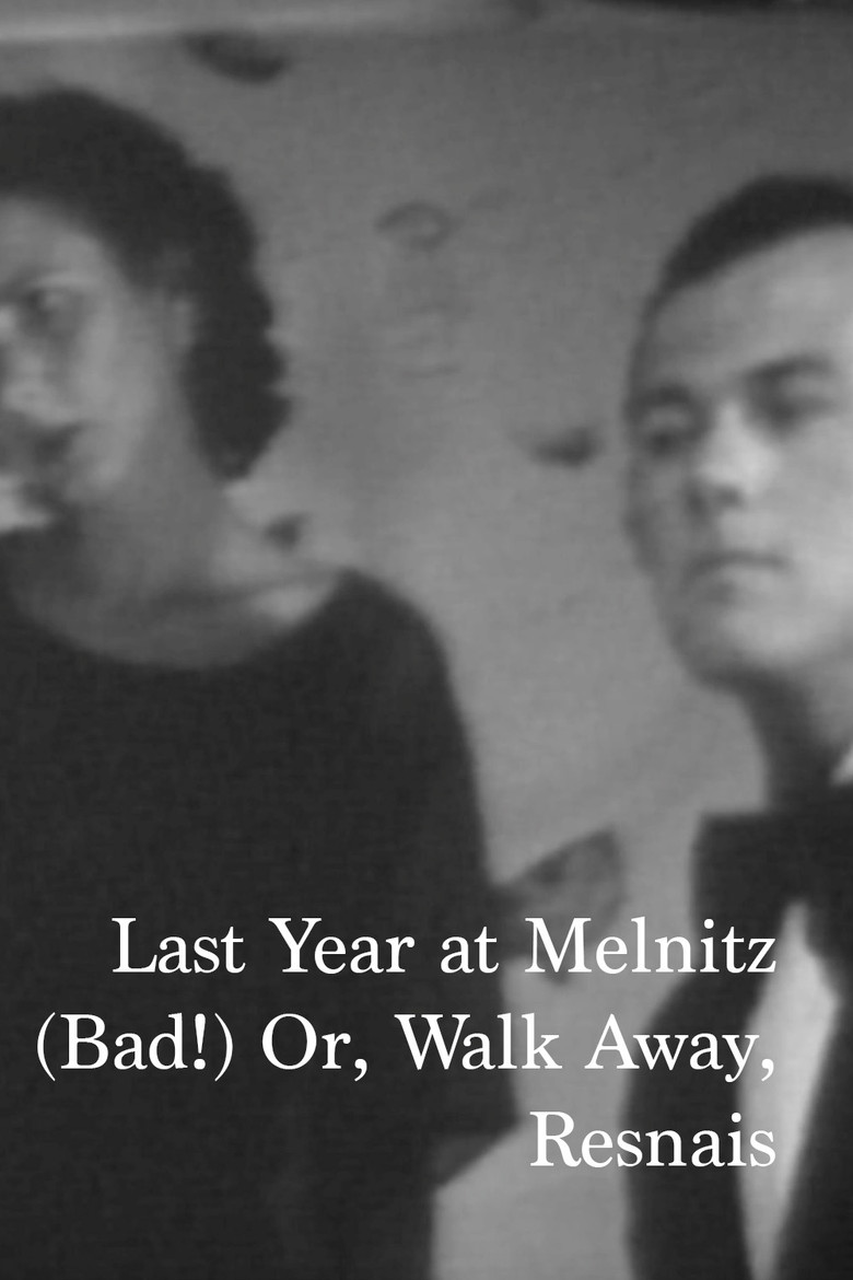 Last year at Melnitz (Bad!) or, walk away, Resnais poster background