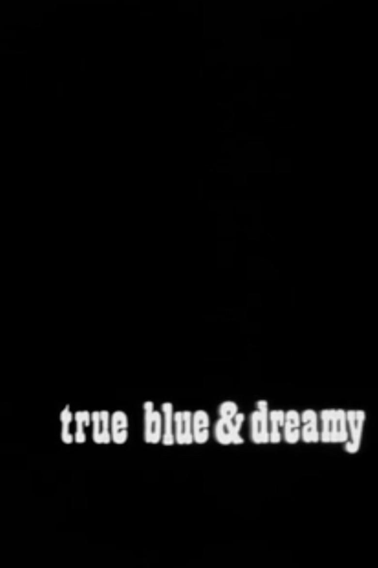 True Blue and Dreamy poster background