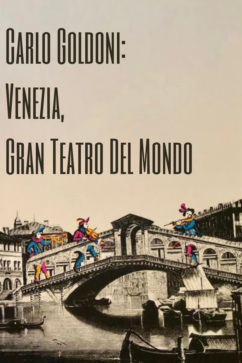 Carlo Goldoni: Venezia, Gran Teatro del Mondo poster background