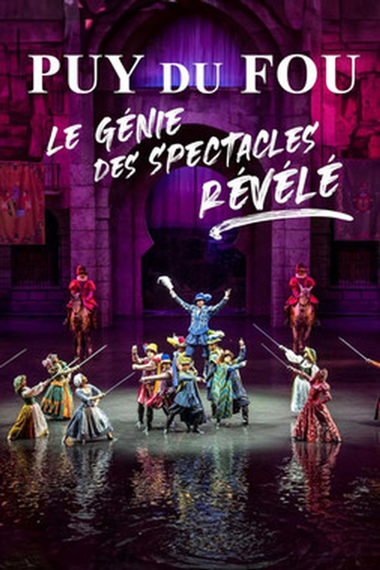 Puy du Fou : le génie des spectacles révélé poster background