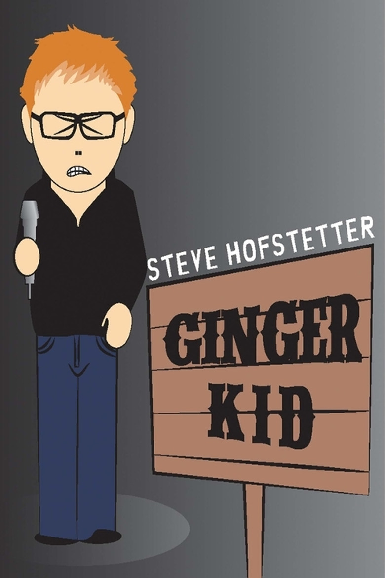 Steve Hofstetter: Ginger Kid poster background