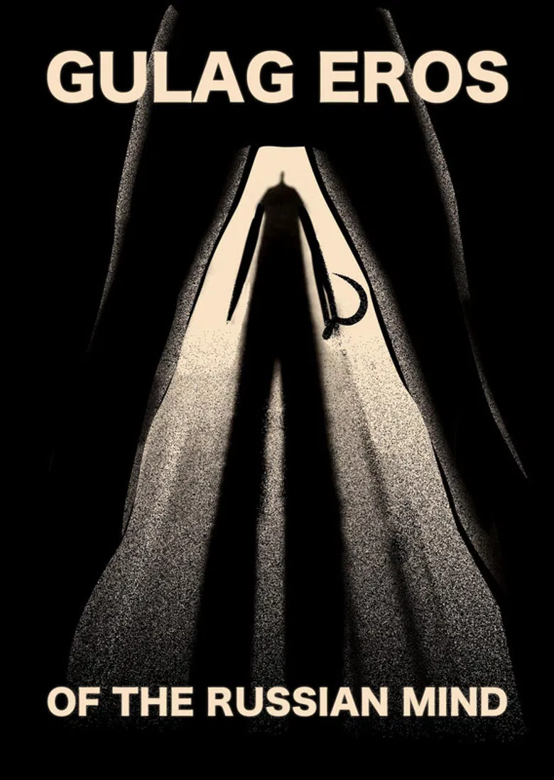 Gulag Eros of the Russian Mind poster background