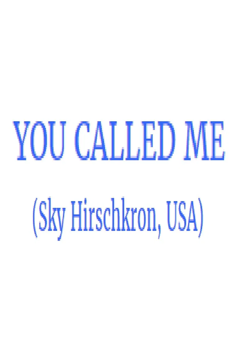 You Called Me poster background