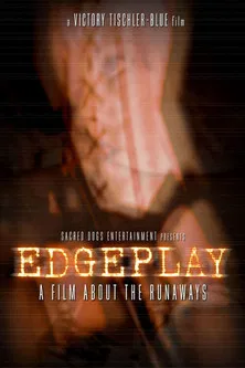 Edgeplay: A Film About The Runaways poster background