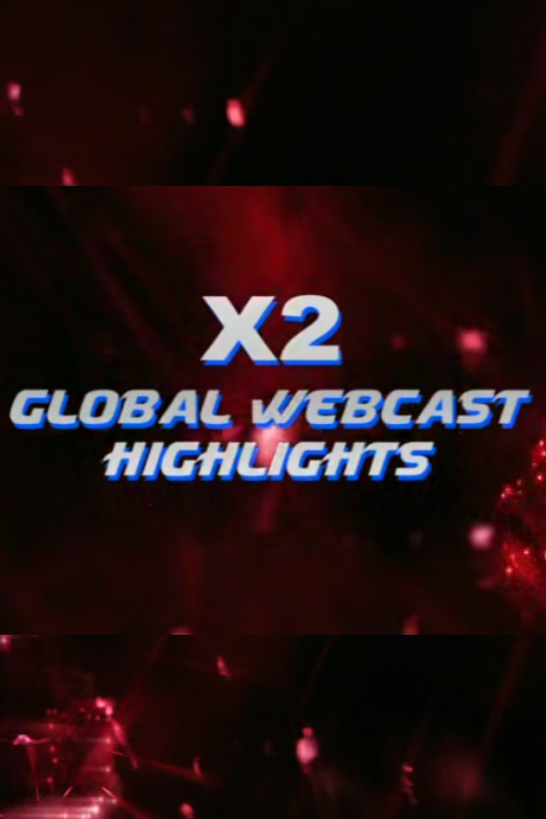 X2 Global Webcast Highlights poster background