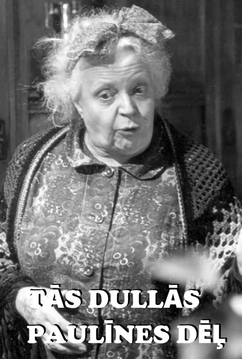 Tās dullās Paulīnes dēļ poster background