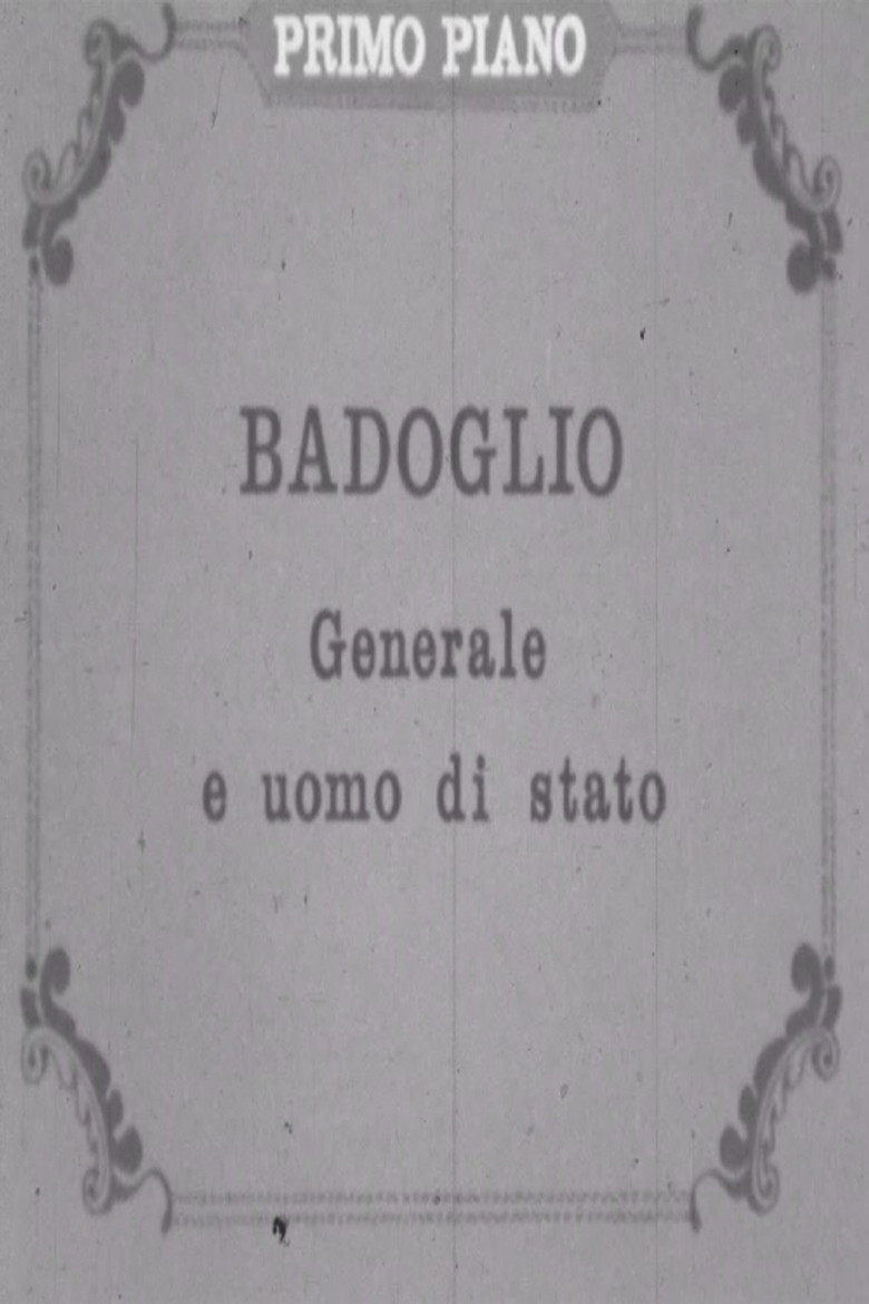 Badoglio: generale e uomo di stato poster background