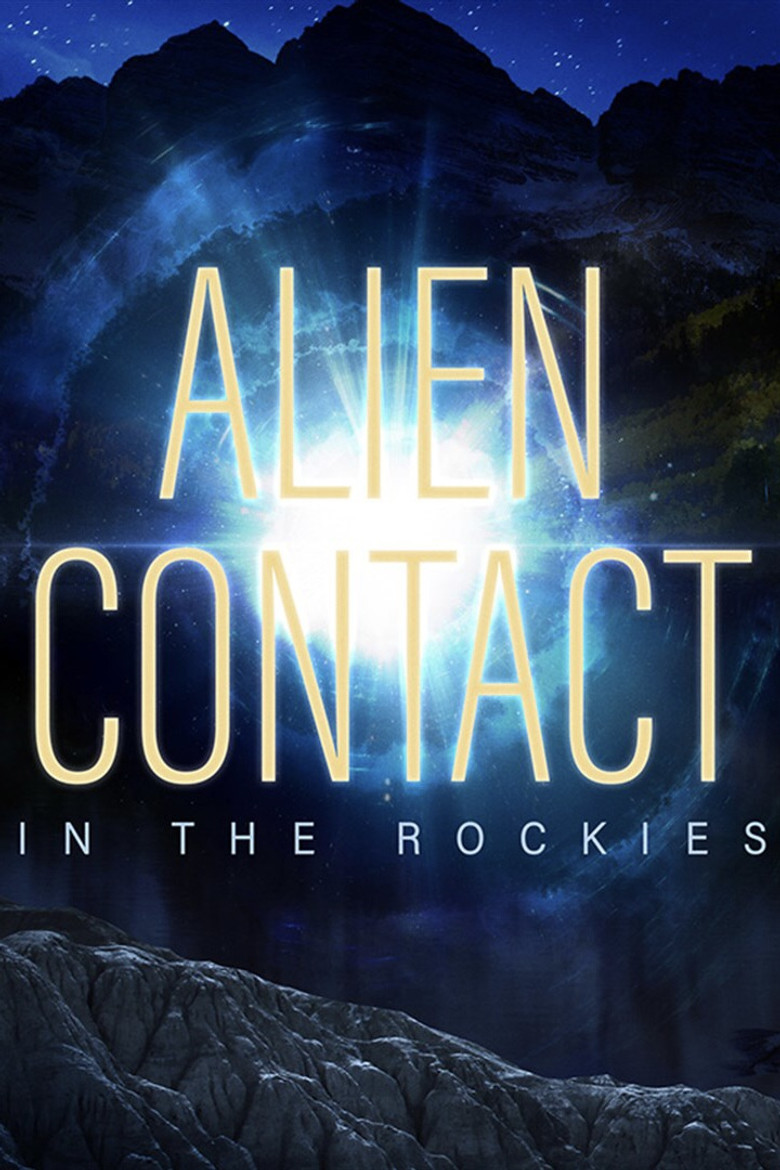 Alien Contact in the Rockies poster background