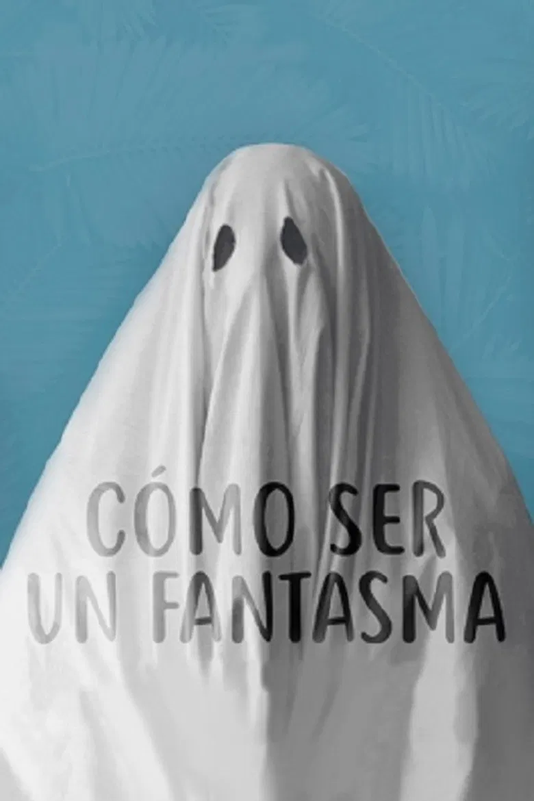 Cómo ser un fantasma poster background