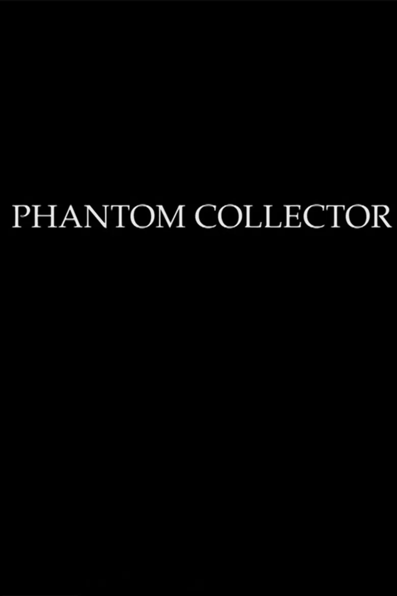 PHANTOM COLLECTOR poster background