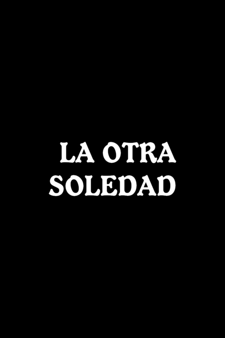 La otra soledad poster background