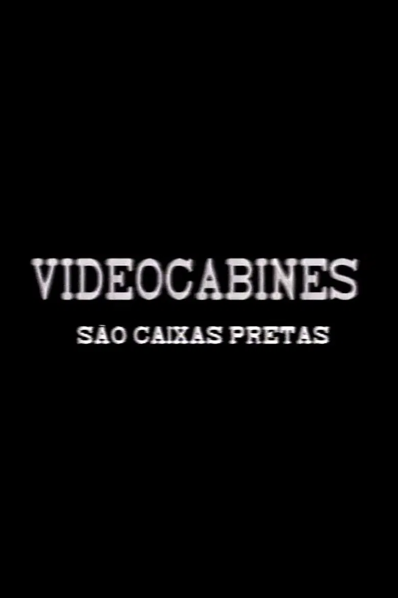Videocabines São Caixas Pretas poster background