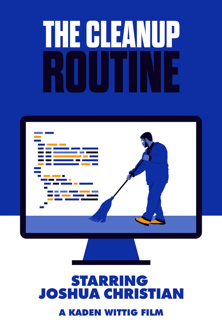 The Cleanup Routine poster background