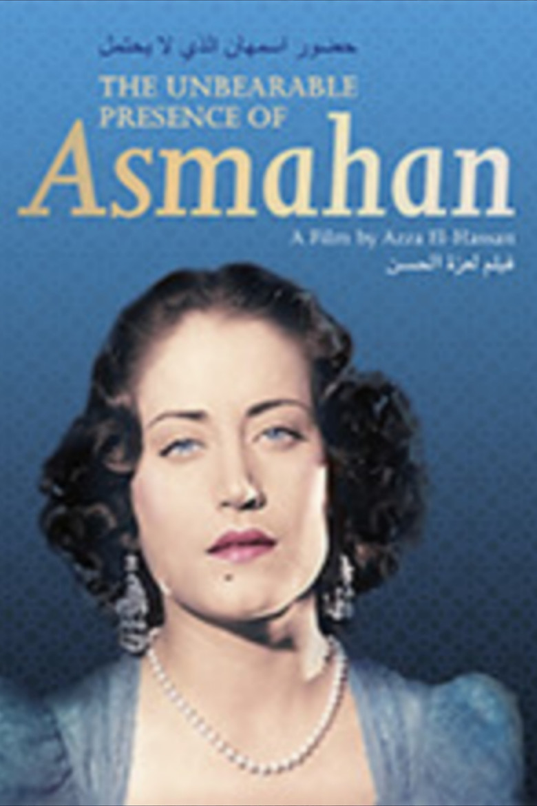 The Unbearable Presence of Asmahan poster background