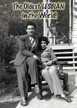 The Oldest LESBIAN in the World! poster background