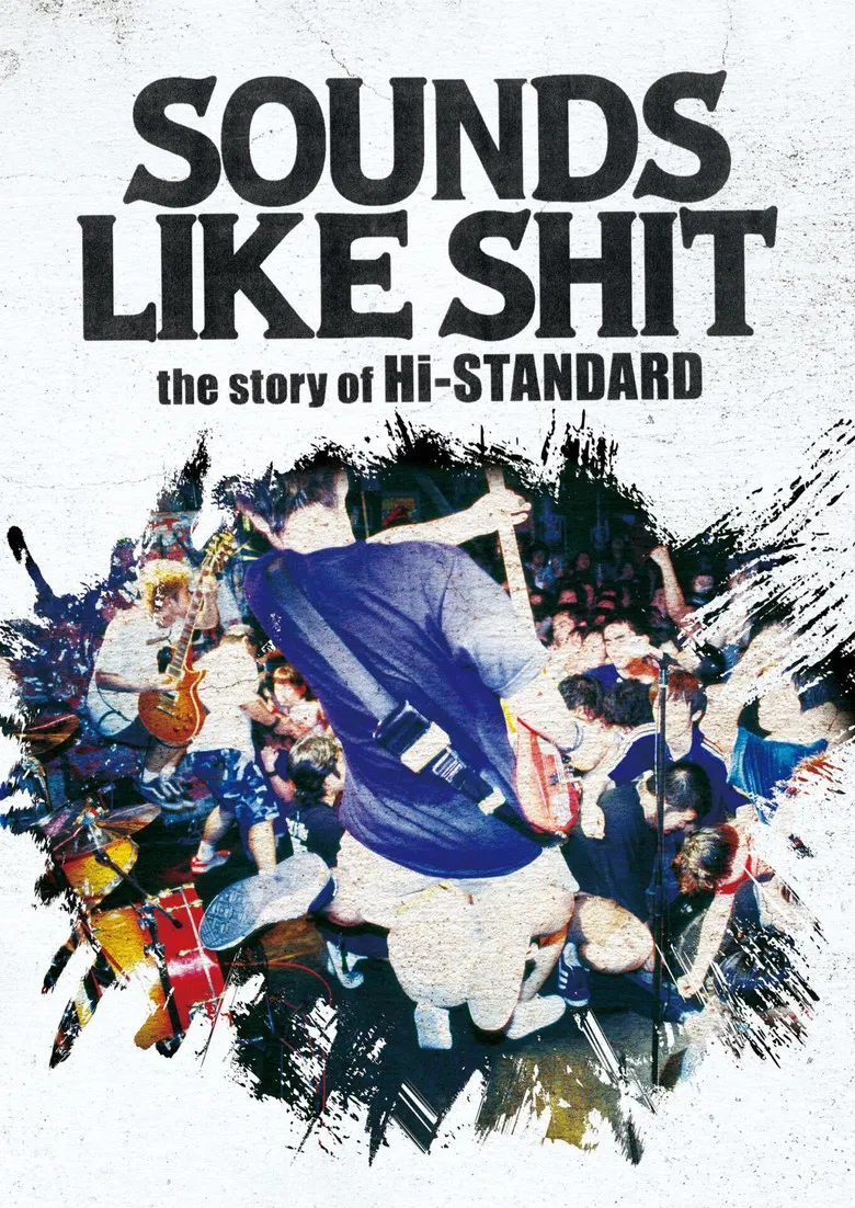 SOUNDS LIKE SHIT the story of Hi-STANDARD poster background