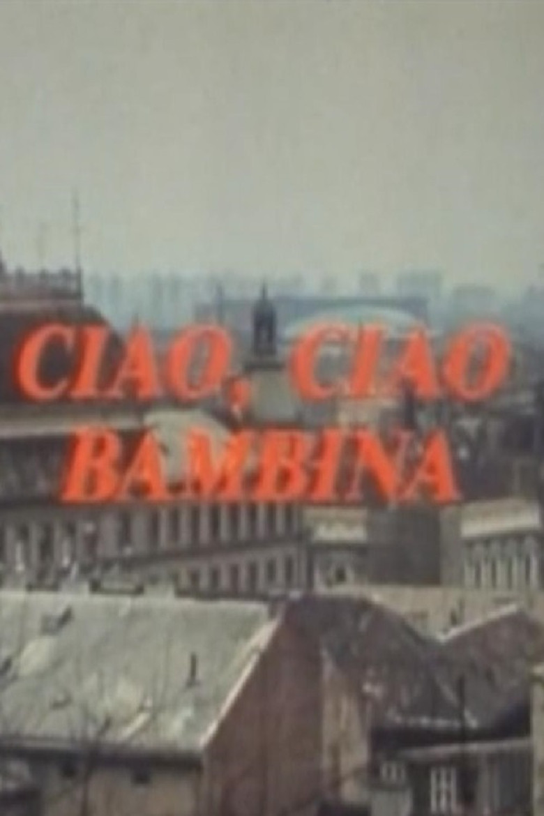 Ciao, Ciao Bambina poster background