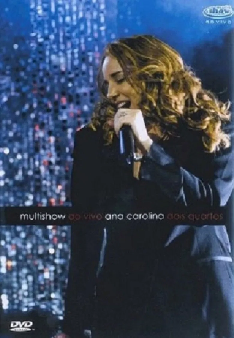 Ana Carolina - Dois Quartos Multishow Ao Vivo poster background