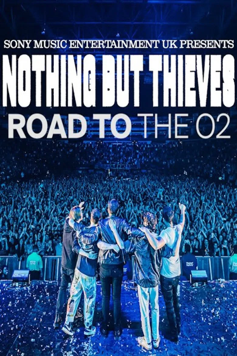 Nothing But Thieves :: Road to the O2 poster background
