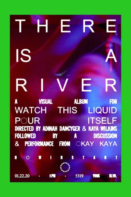 There Is a River poster background