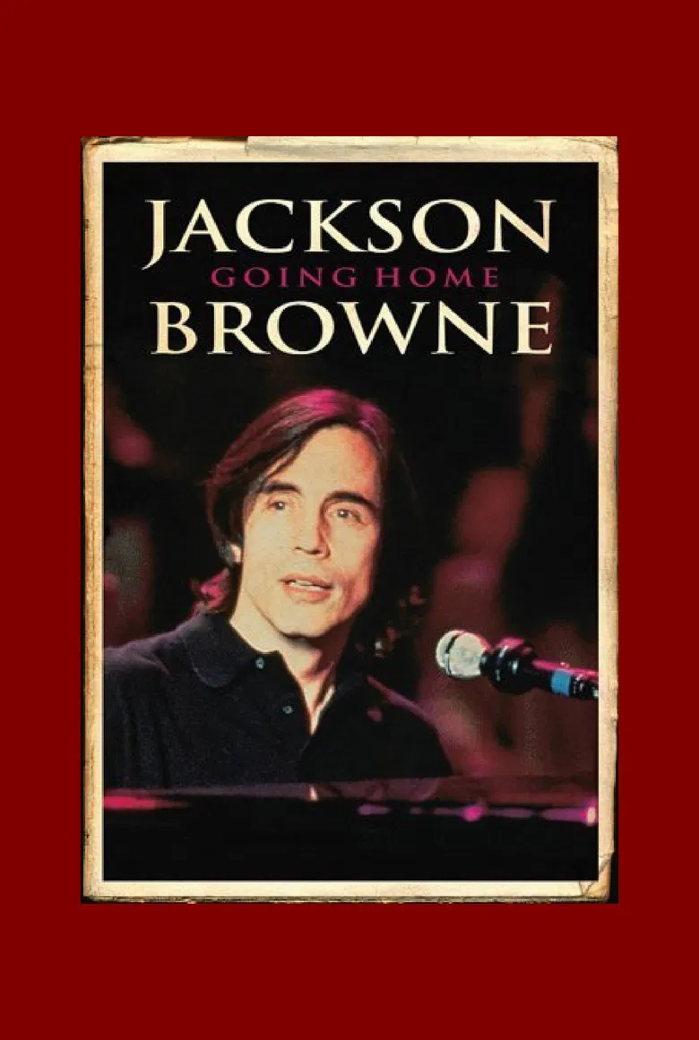 Jackson Browne: Going Home poster background