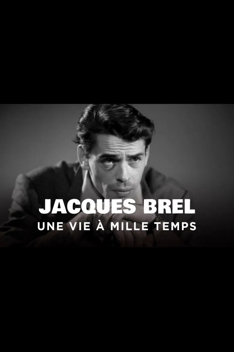 Jacques Brel, une vie à mille temps poster background