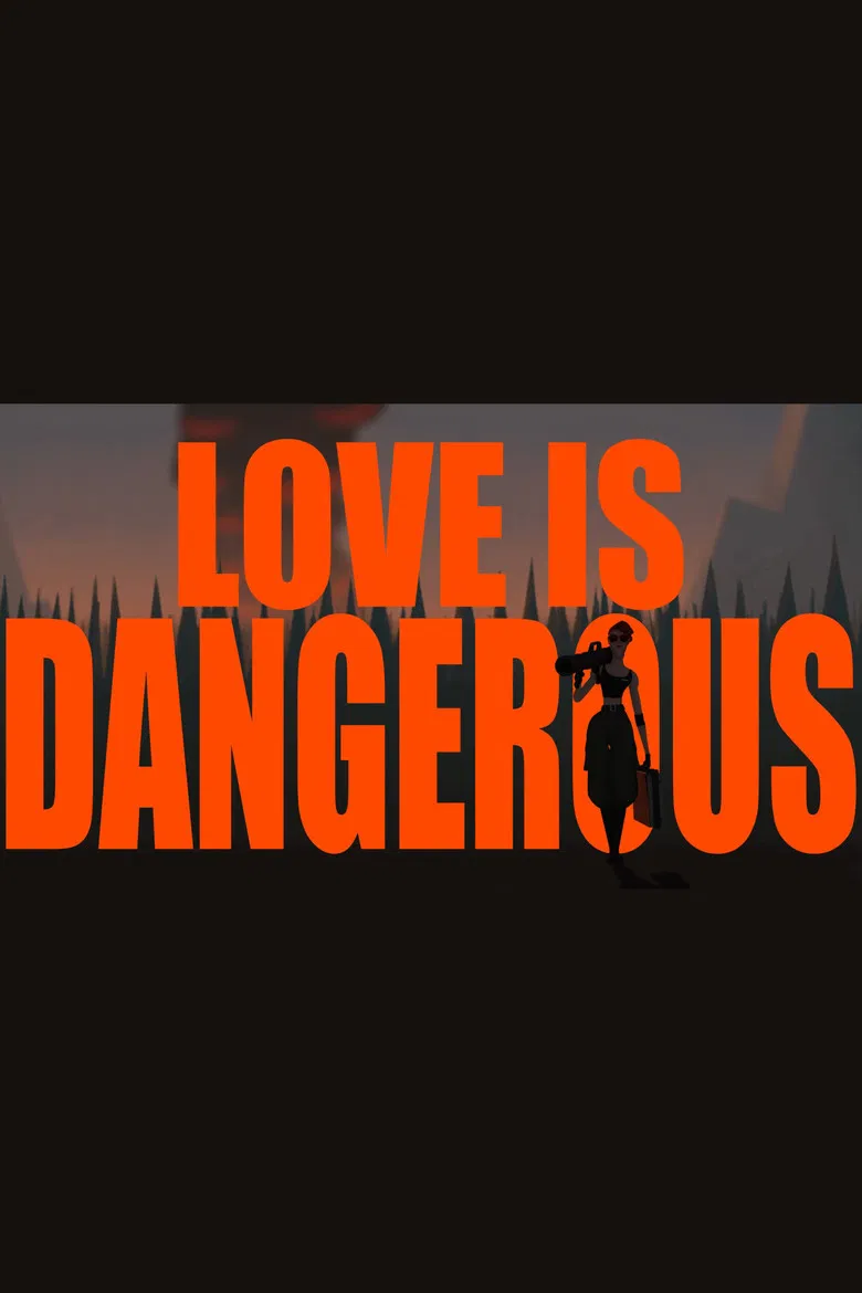 Love is dangerous poster background