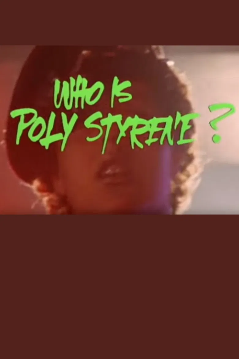 Who Is Poly Styrene? poster background