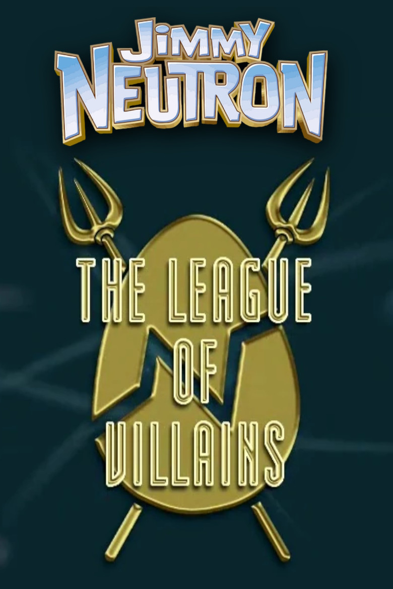 Jimmy Neutron: The League of Villains poster background