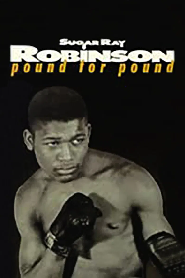 Sugar Ray Robinson: Pound for Pound poster background