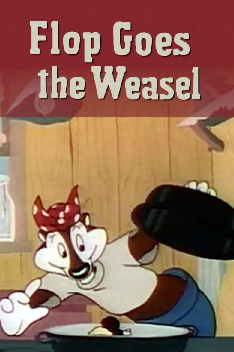 Flop Goes the Weasel poster background