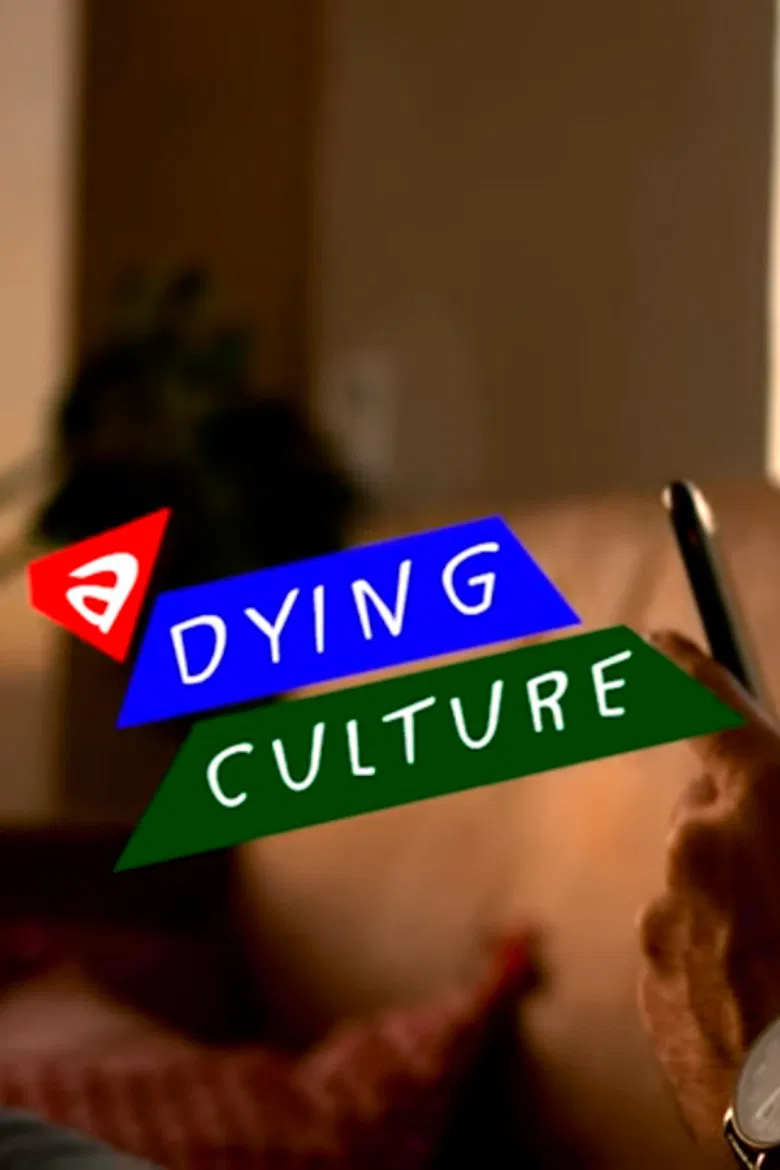 A Dying Culture poster background
