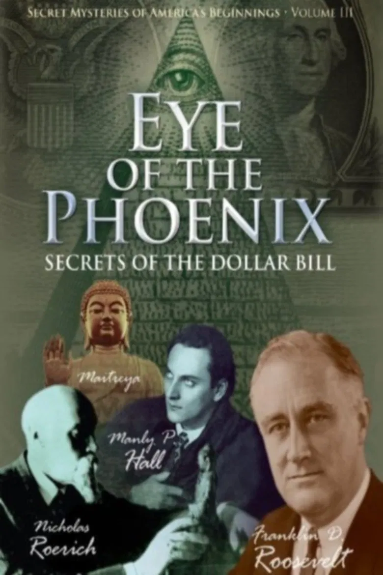 Secret Mysteries of America's Beginnings Volume 3: Eye of the Phoenix - Secrets of the Dollar Bill poster background