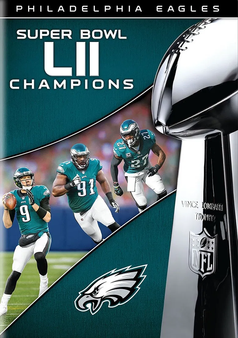 NFL Super Bowl LII Champions: The Philadelphia Eagles poster background