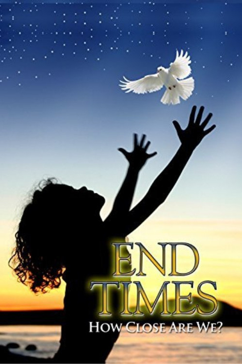 End Times: How Close Are We? poster background