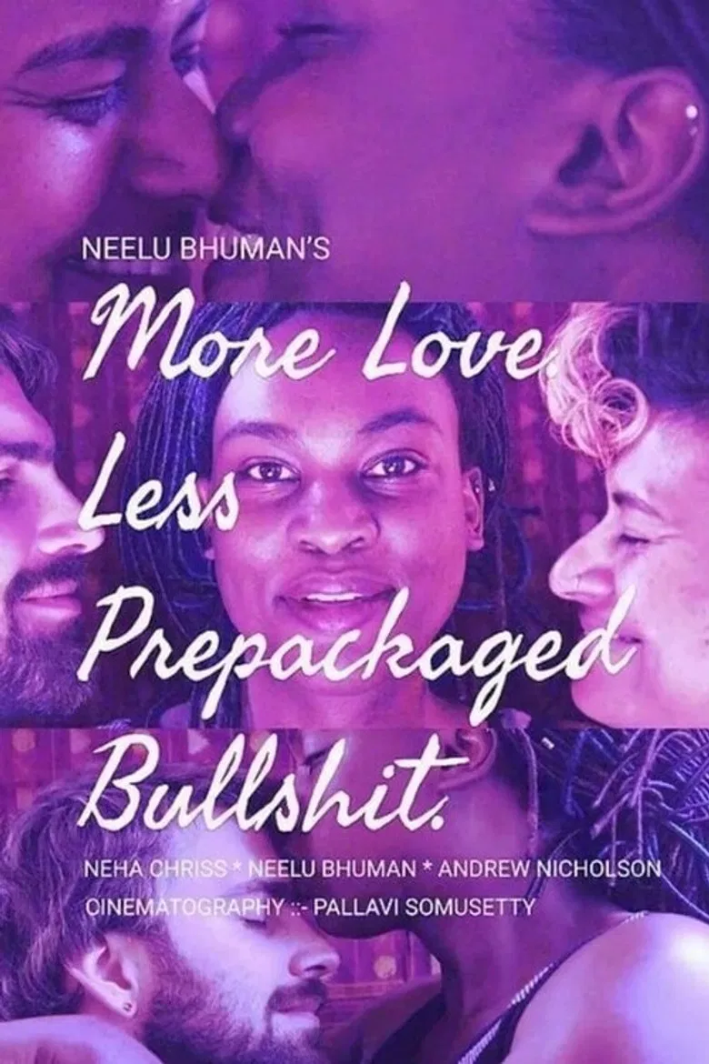 More Love. Less Prepackaged Bullshit. poster background