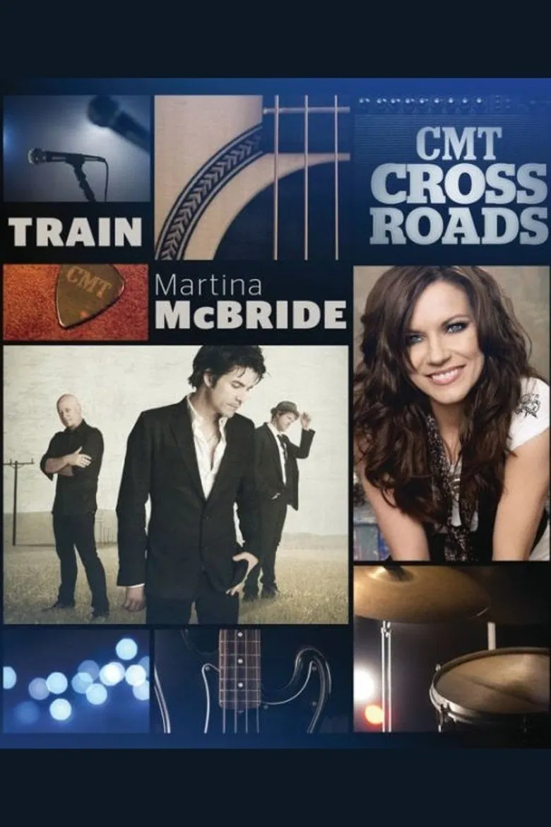 CMT Crossroads - Train and Martina McBride poster background