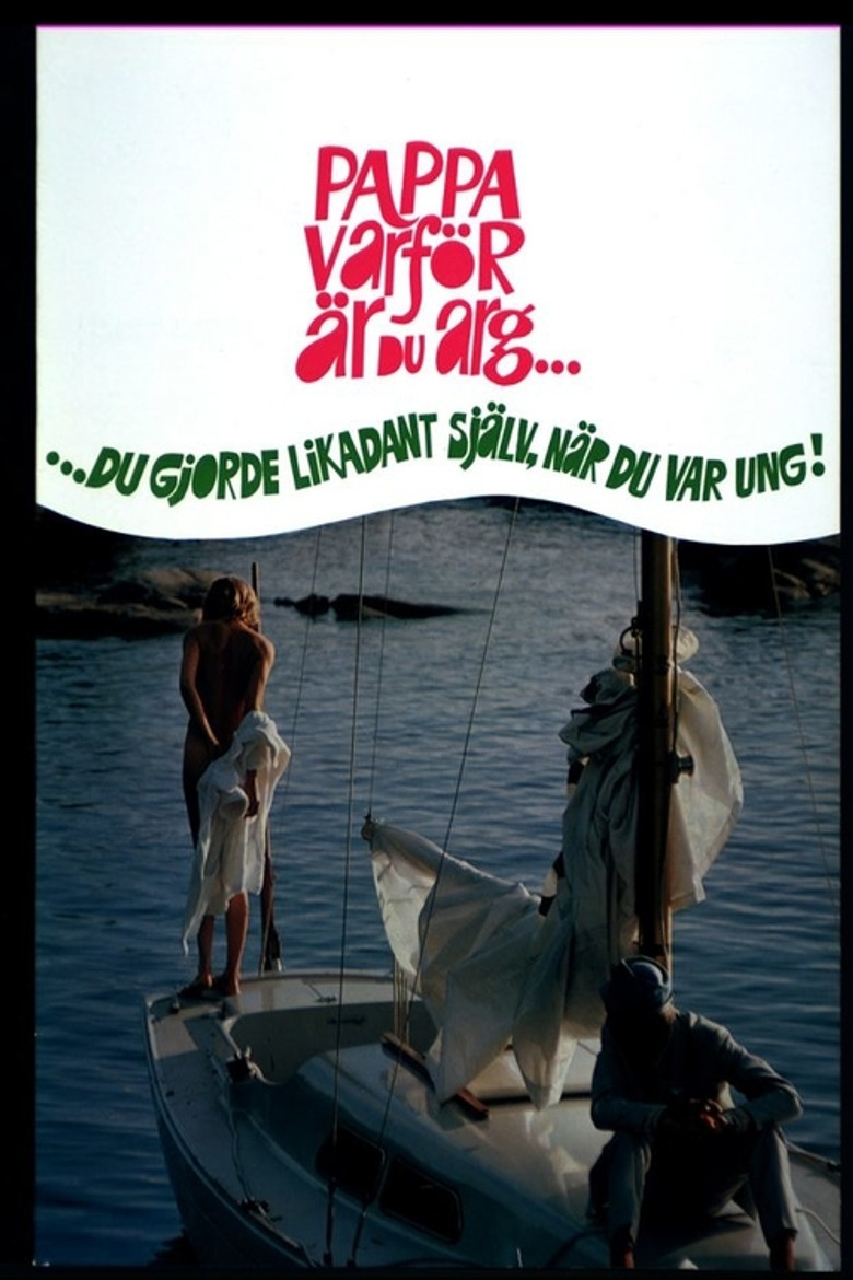 Pappa varför är du arg? Du gjorde likadant själv när du var ung poster background