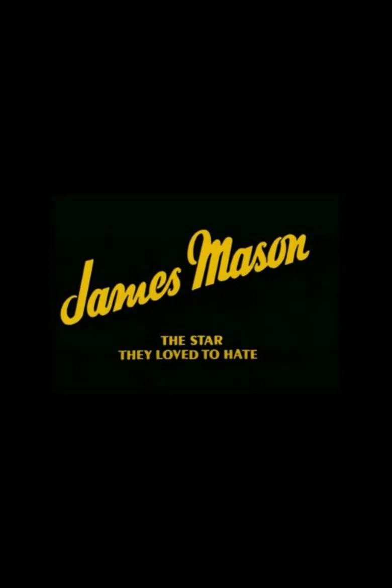 James Mason: The Star They Loved to Hate poster background