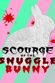 Snuggle Bunny: Man's Most Lovable Predator poster background