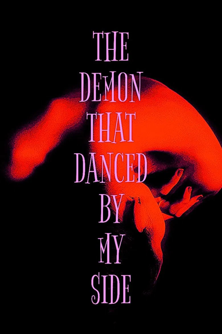 The Demon That Danced By My Side poster background