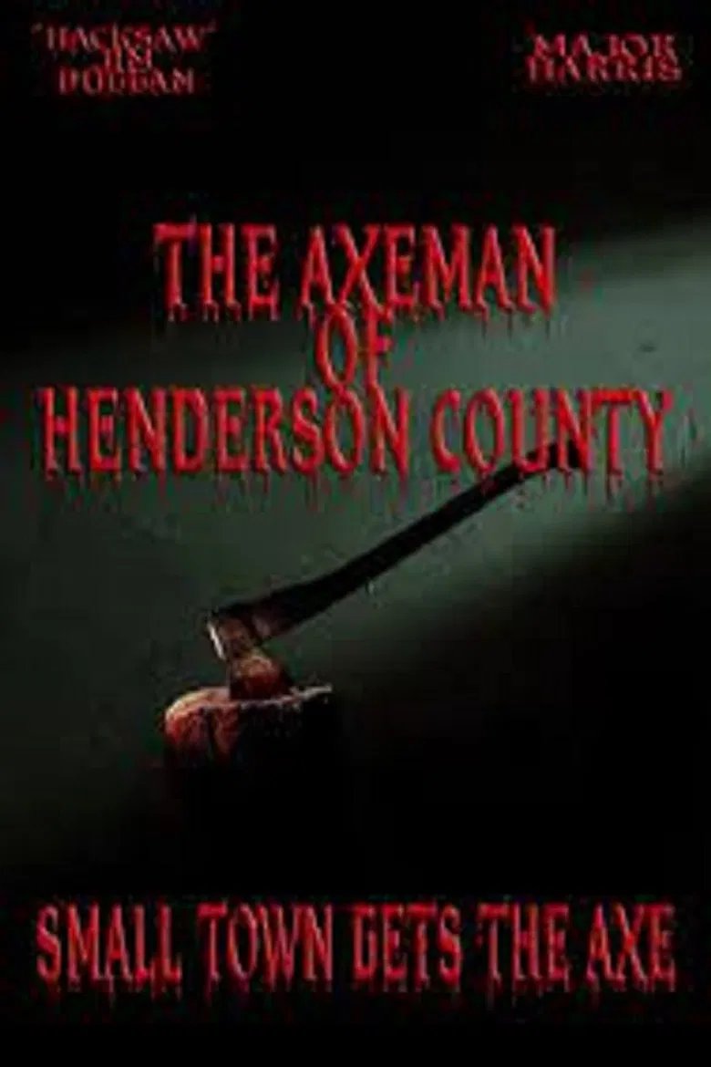 The Axeman of Henderson County poster background