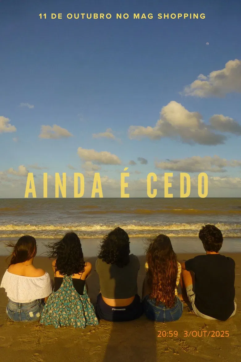 Ainda é cedo poster background