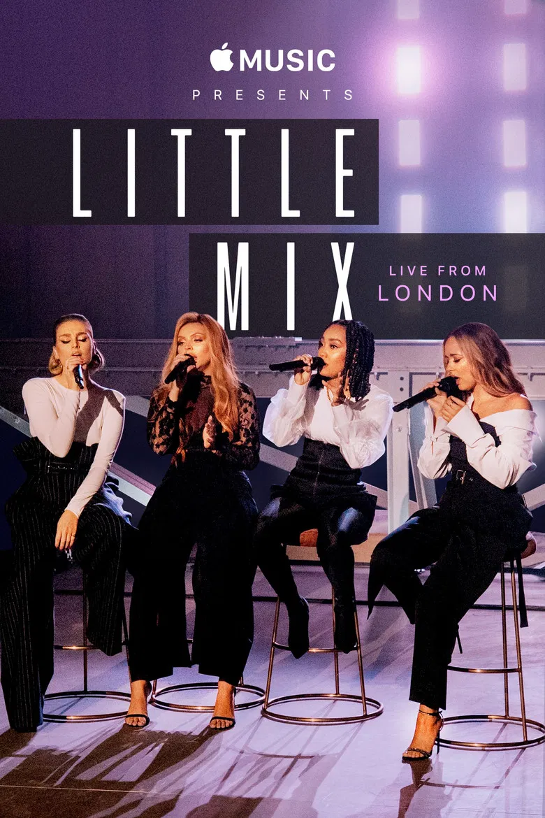 Apple Music Presents: Little Mix - Live from London poster background