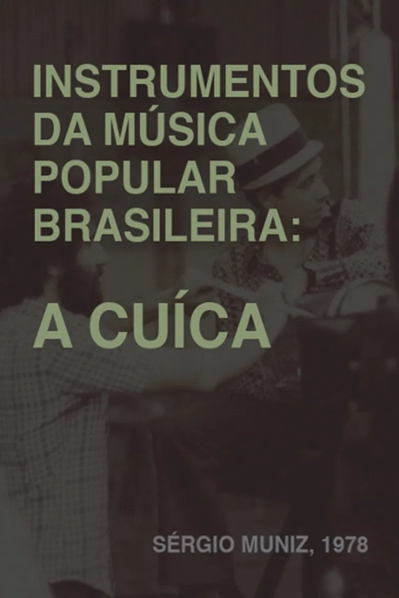 Instrumentos da Música Popular Brasileira - A Cuíca poster background