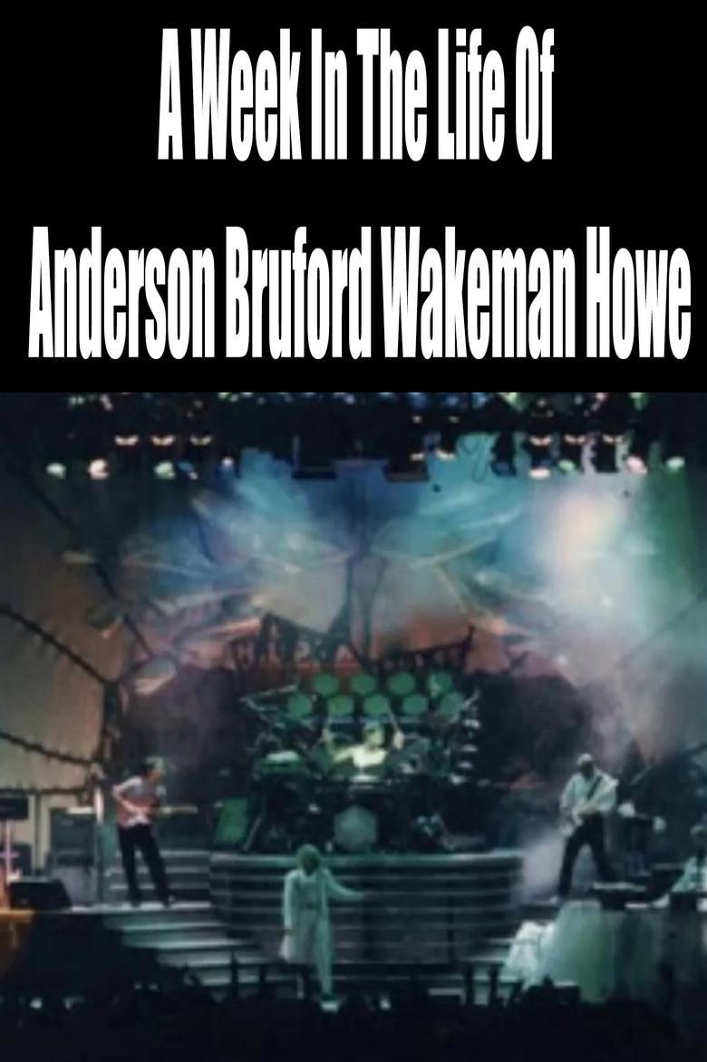 A Week In The Life Of Anderson Bruford Wakeman Howe poster background