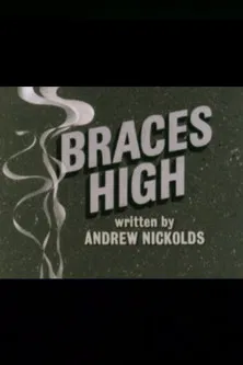 Braces High poster background